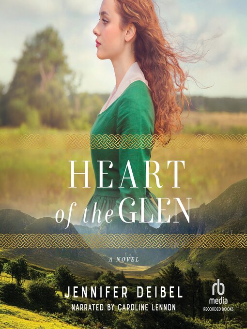 Title details for Heart of the Glen by Jennifer Deibel - Wait list